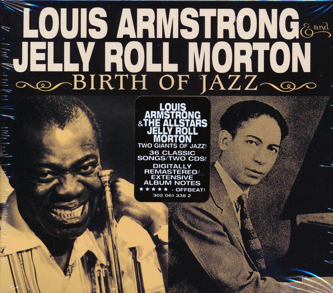 Louis Armstrong, Jelly Roll Morton - Birth Of Jazz (36 tracks) (2xCD) (remastered) Music CD