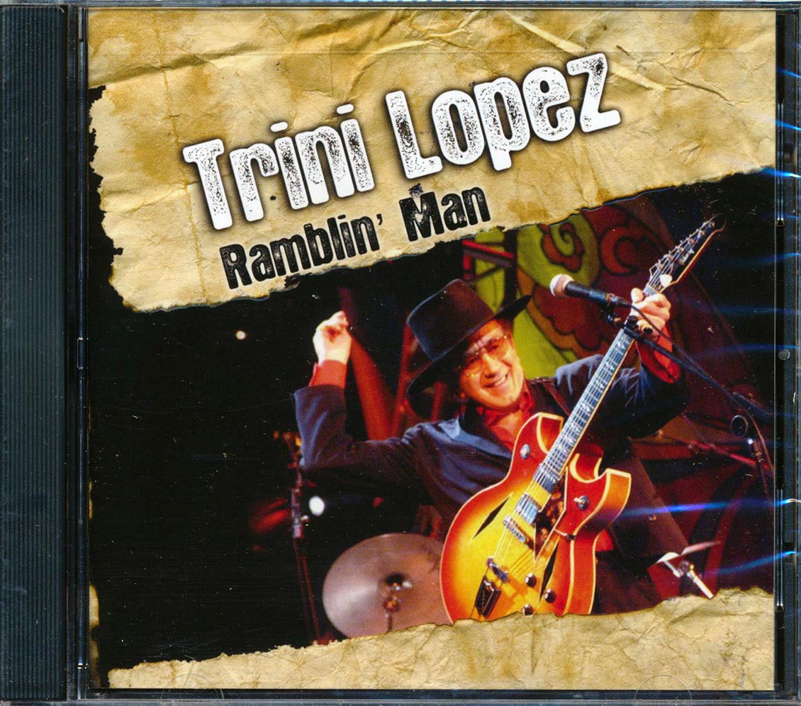 Trini Lopez - Ramblin' Man Music CD