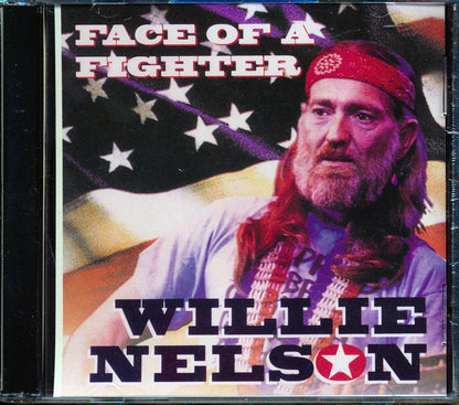 Willie Nelson Face Of A Fighter Music CD