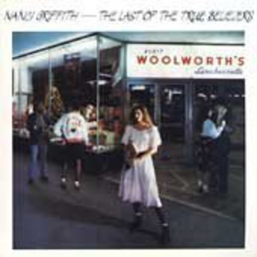 the album cover for Nanci Griffith - Last of the True Believers