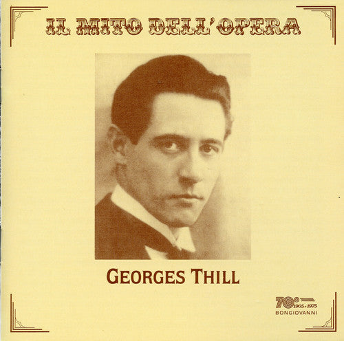 the album cover for Thill / Verdi / Gounod / Giordano - Georges Thill Sings Opera Arias