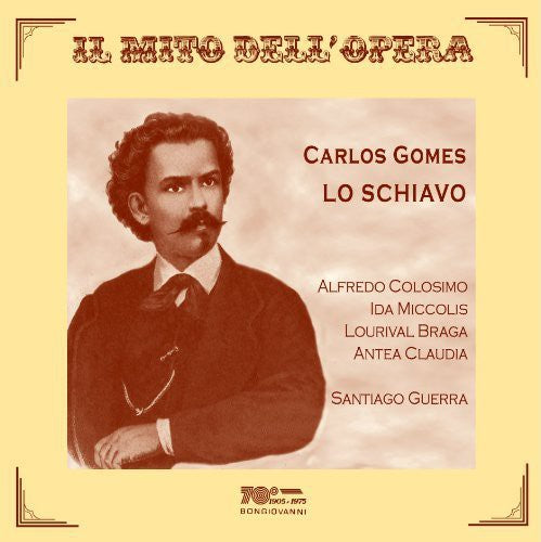 Gomes / Guerra / Colosimo - Il Mito Dell'opera - Music CD