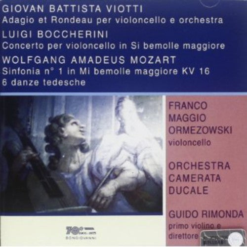 Viotti / Boccherini / Mozart / Rimonda - Adagio & Rondeau For Cello & Orchestra - Music CD