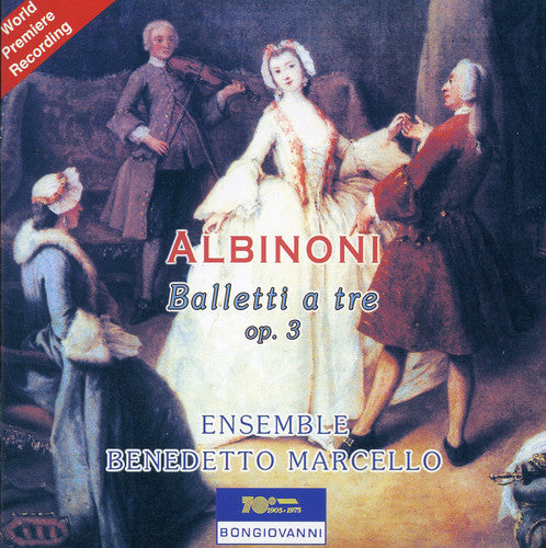 Albinoni / Ensemble Benedetto Marcello - Balleti A Tre - Music CD