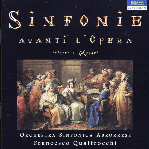 the album cover for Piccini / Paisiello / Anfossi / Luchesi / Coen - Sinfonie Avanti L'opera Intorno a Mozart