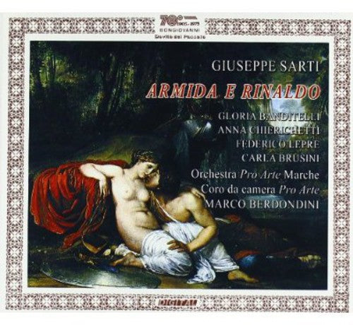 Sarti / Banditelli / Chierichetti / Berdondini - Armida E Rinaldo - Music CD