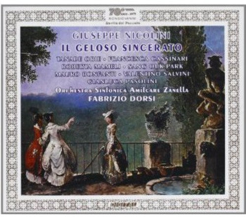 the album cover for Nicolini / Cassinari / Mameli / Bonfanti / Salvini - Il Geloso Sincerato
