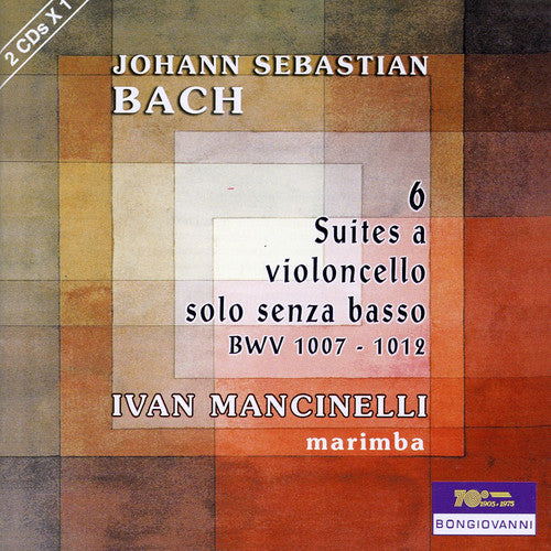 Bach / Mancinelli - 6 Suites Bwv 1007-1012 - Music CD