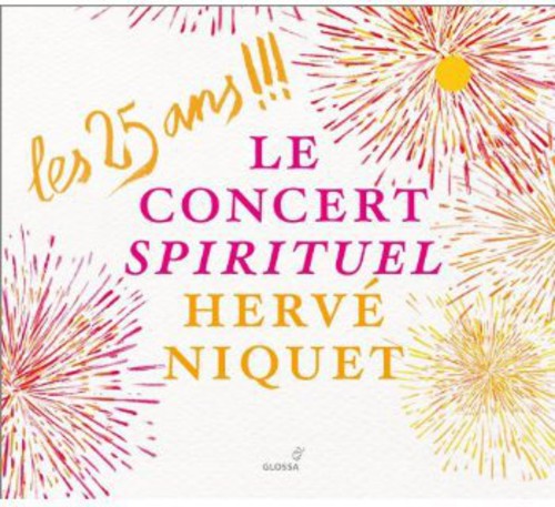 Bouteiller / Niquet - 25 Ans: Le Concert Spirituel - Music CD