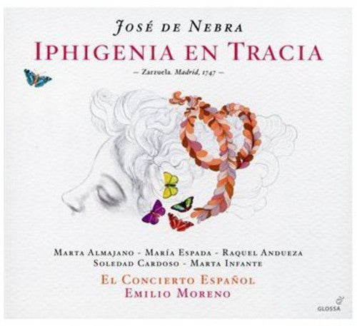 Nebra / Almajano / Espada / Cto Espanol / Moreno - Iphigenia En Tracia - Music CD
