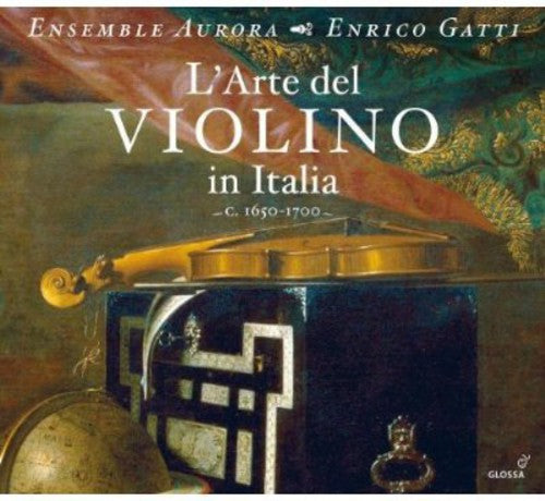 Vitali / Merula / Antoni / Ensemble Aurora / Gatti - L'arte Del Violino In Italia; 1650-1700 - Music CD