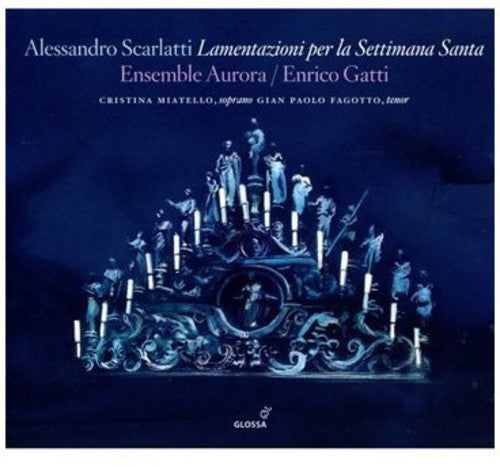 Scarlatti / Miatello / Ensemble Aurora / Gatti - Lamentazioni Per La Settimana Santa - Music CD