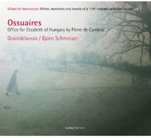 Graindelavoix / Schmelzer - Ossuaires - Music CD