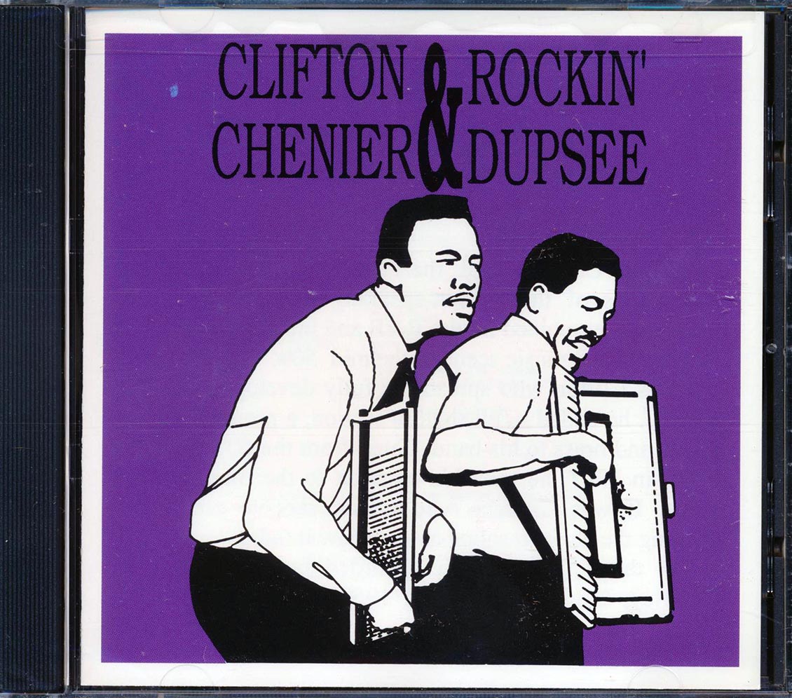 Clifton Chenier, Rockin' Dupsee - Clifton Chenier & Rockin' Dupsee Music CD