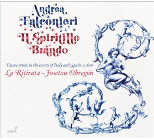 Ortiz / Obregon / La Ritirata - I Spiritillo Brando - Dance Music In The Courts - Music CD