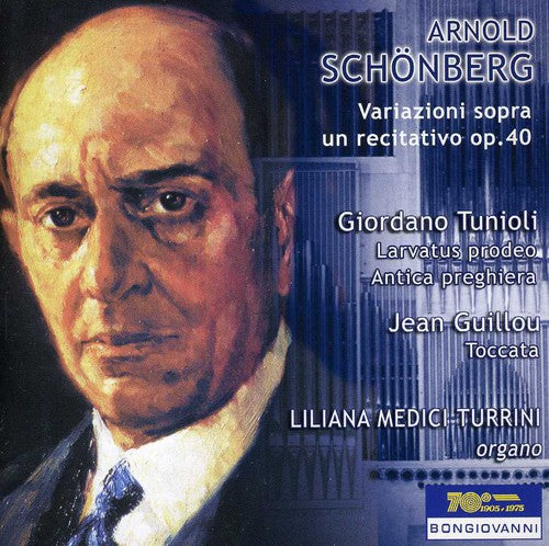 Schoenberg / Medici Turrini,liliana - Variazioni Sopra Un Recitativo Op 40 - Music CD