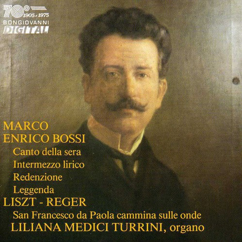 Bossi / Turrini,liliana Medici - Canto Della Sera / Intermezzo Lirico - Music CD
