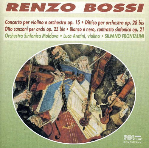 Bossi / Modava Sym Orch / Frontalini - Violin Cto In C Op 15 / Dittico For String Orch - Music CD