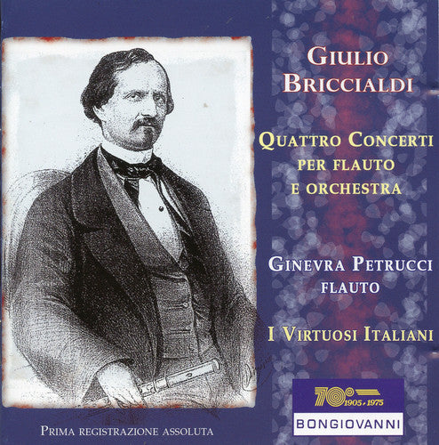 Briccialdi / Petrucci / I Virtuosi Italiani - Quattro Concerti Per Flauto E Orchestra - Music CD
