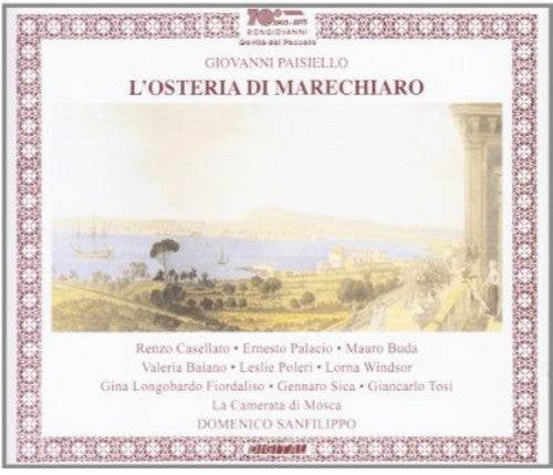 the album cover for Paisiello / Casellato / La Camerata Di Mosca - L'osteria Di Marechiaro