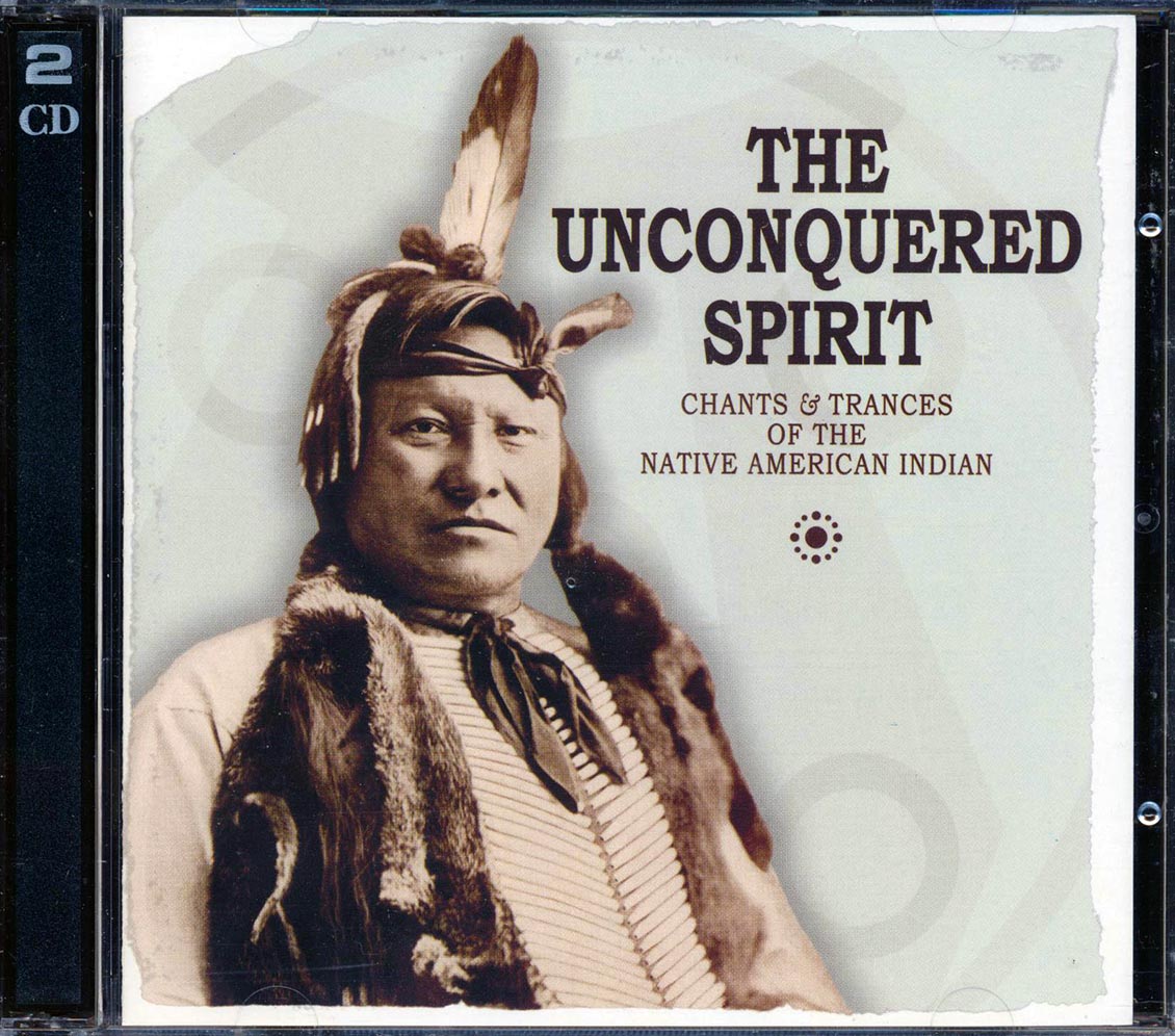 Kyle Littlefeather The Unconquered Spirit Chants & Trances Of The Native American Indian 38 tracks 2xCD marked/ltd stock Music CD
