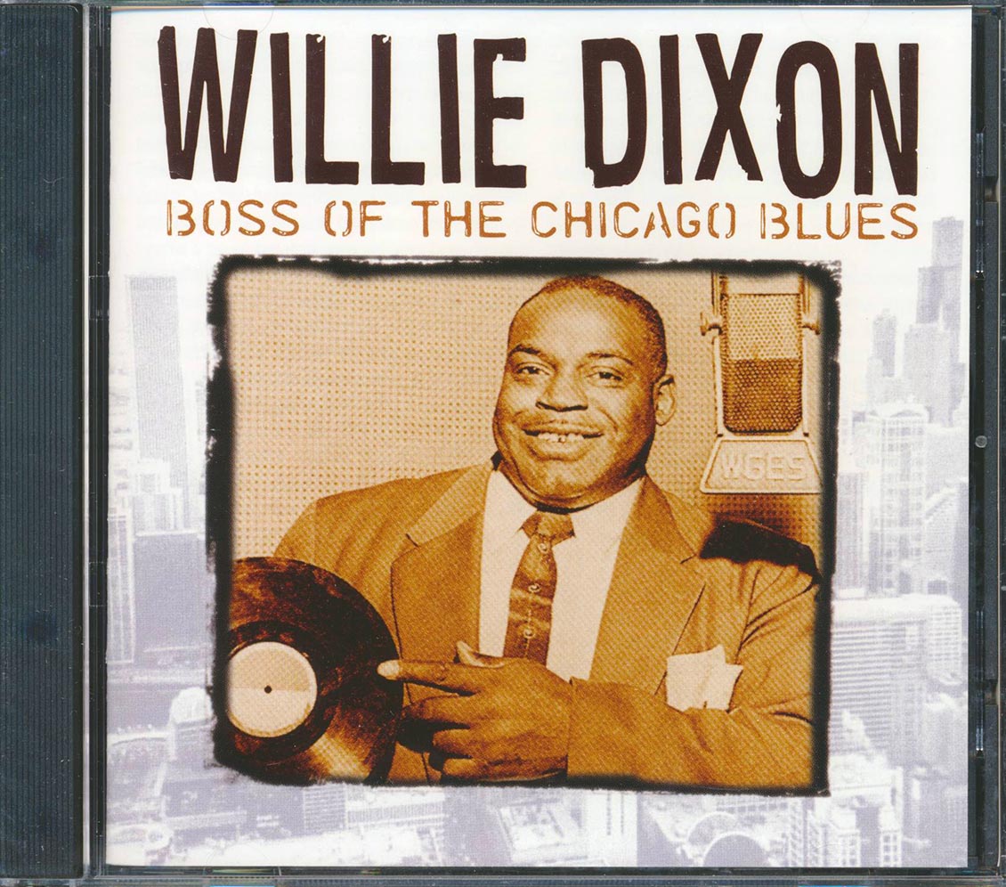 Willie Dixon - Boss Of The Chicago Blues (marked/ltd stock) Music CD