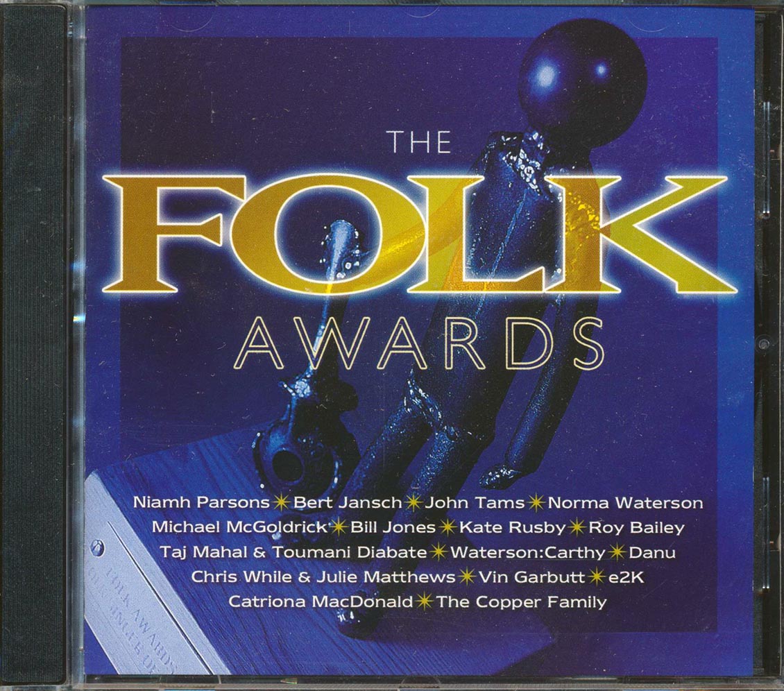 Bert Jansch, Taj Mahal, John Tams, Niamh Parsons, Etc. - The Folk Awards Music CD