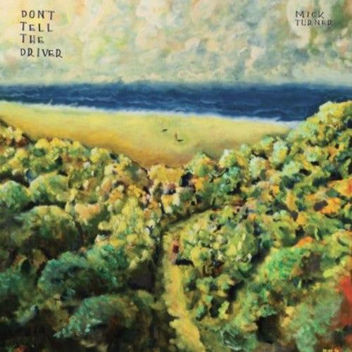 Turner,mick - Don't Tell The Driver - Music CD