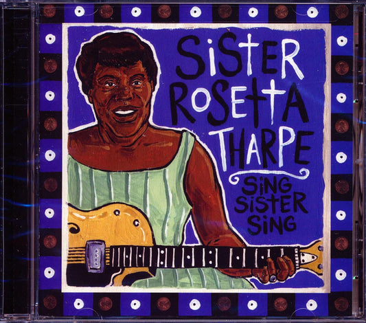 Sister Rosetta Tharpe Sing Sister Sing Music CD