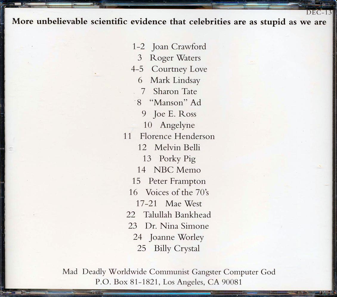 Porky Pig, Peter Frampton, Roger Waters, Courtney Love, Mae West, Nina Simone, Etc. - Celebrities At Their Worst! Volume 2.9 Music CD