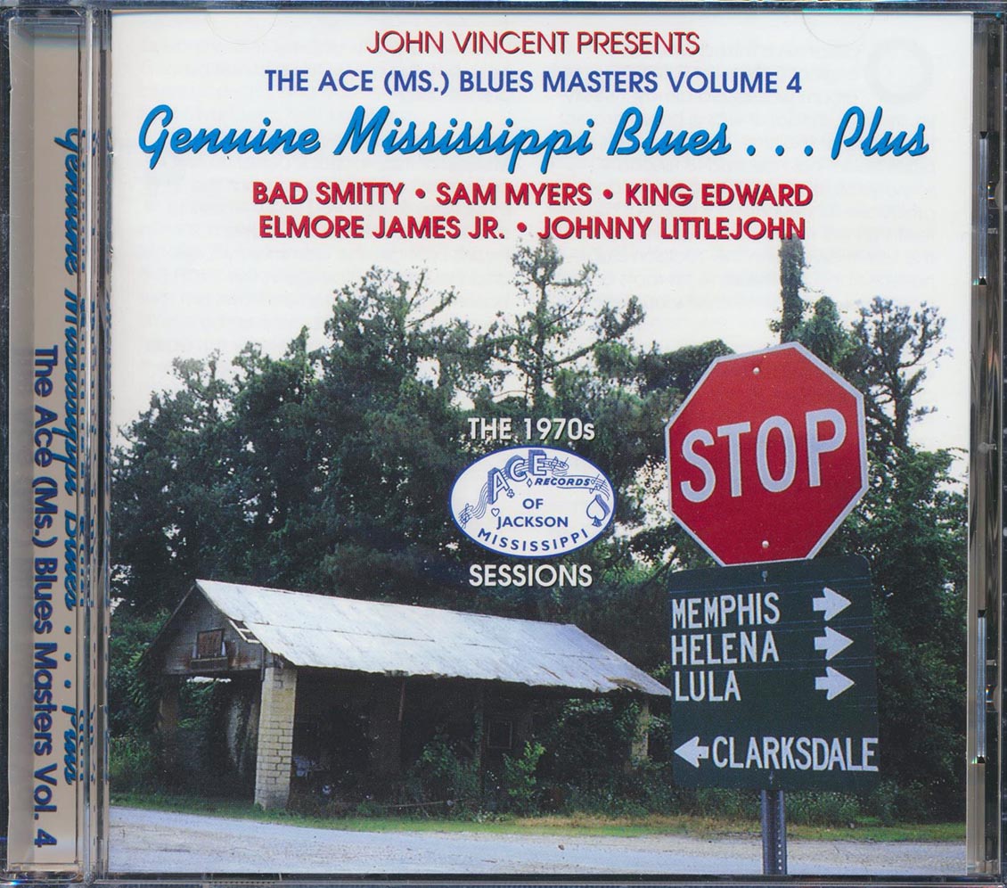 Elmore James, Bad Smitty, Sam Myers, Etc. - John Vincent Presents Genuine Mississippi Blues Plus: The Ace (Ms.) Blues Masters Volume 4 Music CD