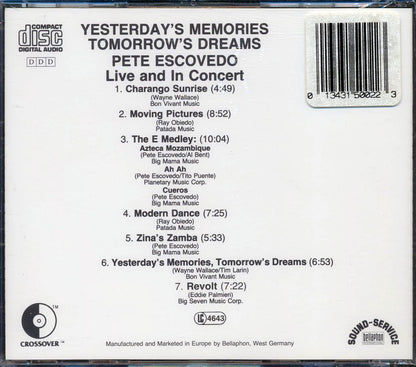 Pete Escovedo - Yesterday's Memories, Tomorrow's Dreams: Live And In Concert Music CD