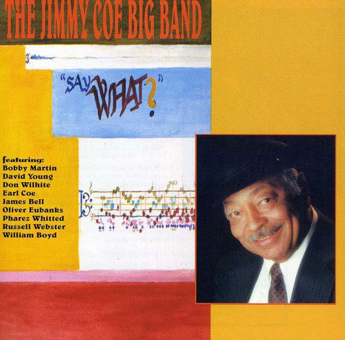 Coe,jimmy - Say What - Music CD