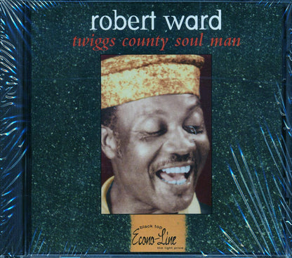Robert Ward - Twiggs County Soul Man Music CD