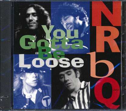 NRBQ - You Gotta Be Loose (marked/ltd stock) Music CD