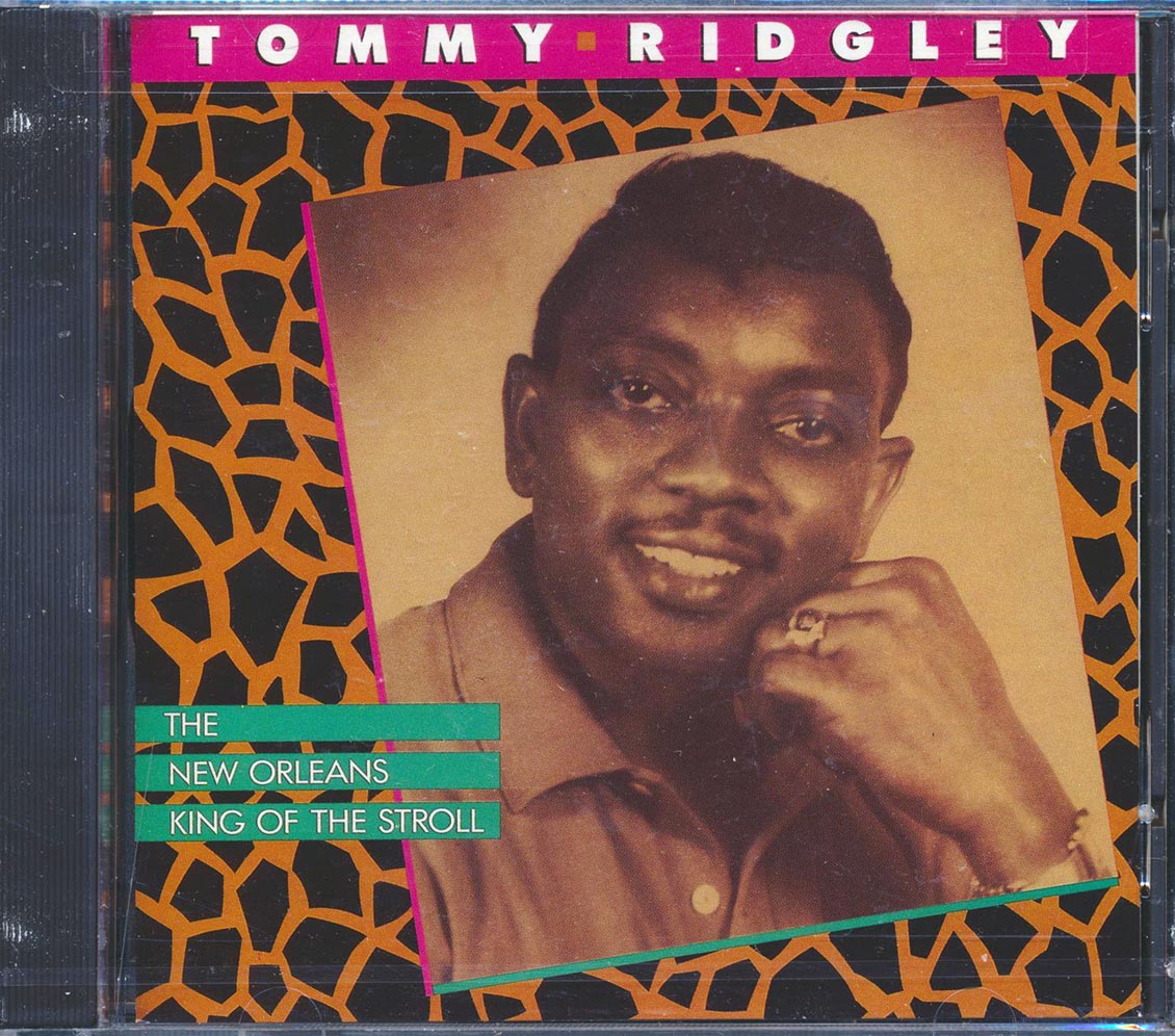 Tommy Ridgley - The New Orleans King Of The Stroll (incl. large booklet) (marked/ltd stock) Music CD