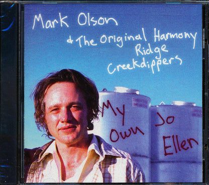 Mark Olson & The Original Harmony Ridge Creekdippers - My Own Jo Ellen (marked/ltd stock) Music CD