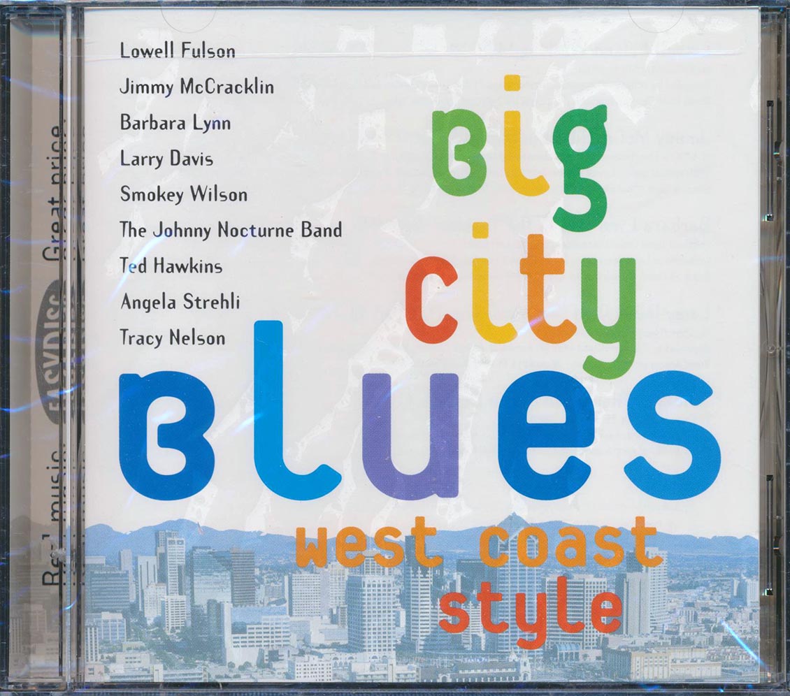 Lowell Fulson, Ted Hawkins, Smokey Wilson, Etc. - Big City Blues West Coast Style (marked/ltd stock) Music CD