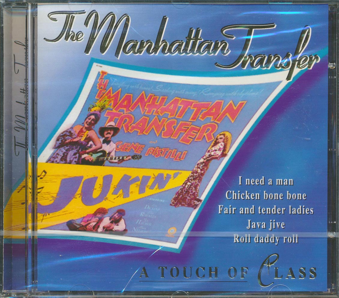 The Manhattan Transfer - A Touch Of Class Music CD