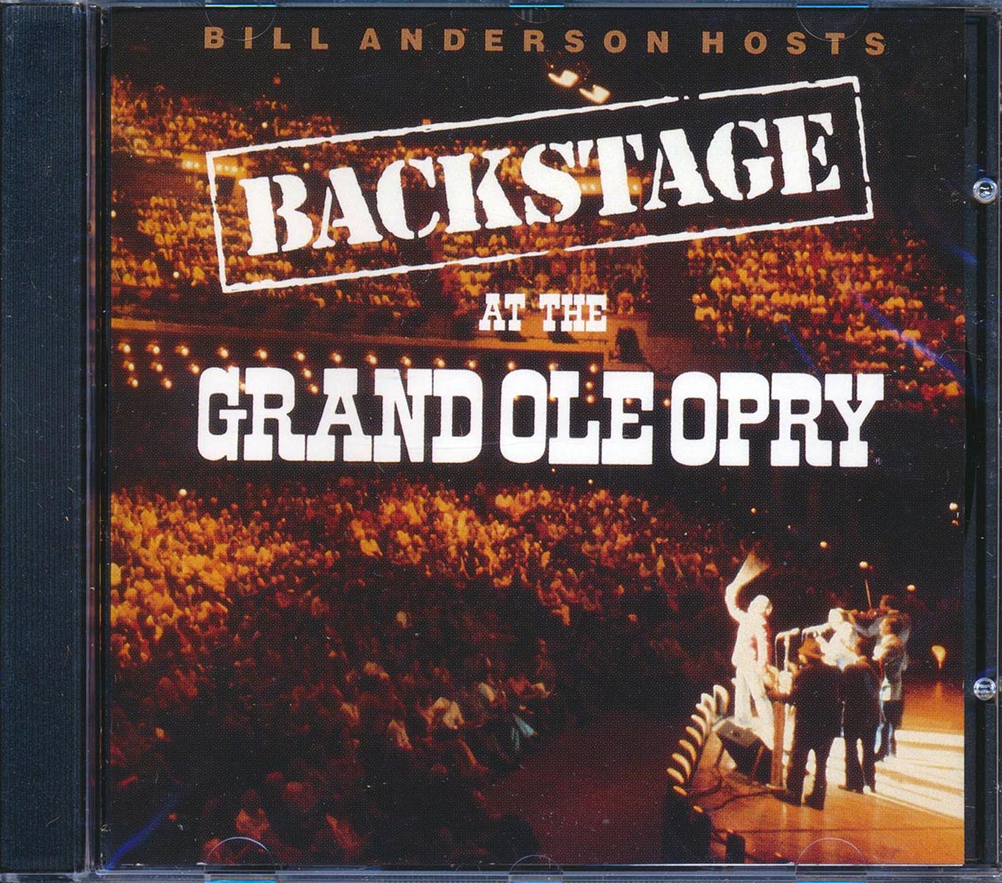Roy Acuff, Hank Snow, Boxcar Willie, Etc. - Bill Anderson Hosts Backstage At The Grand Ole Opry Music CD