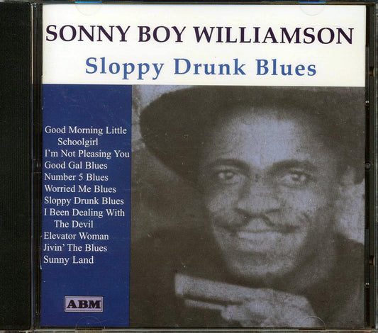 Sonny Boy Williamson Sloppy Drunk Blues Music CD