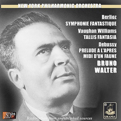 Berlioz / Vaughan Williams / Debussy / Walter - Symphonie Fantastique / Fantasia / Prelude - Music CD