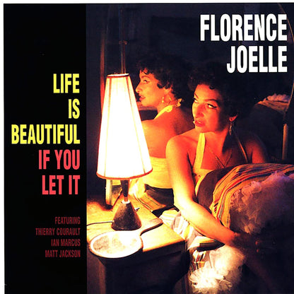 Florence Joelle - Life Is Beautiful If You Let It (180g) Vinyl Record