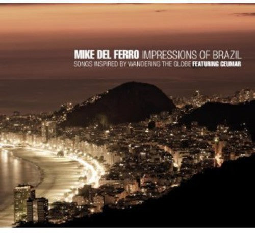 Del Ferro,mike - Impressions Of Brazil - Music CD