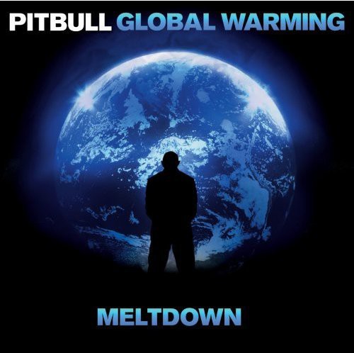 Pitbull - Global Warming: Meltdown - Music CD