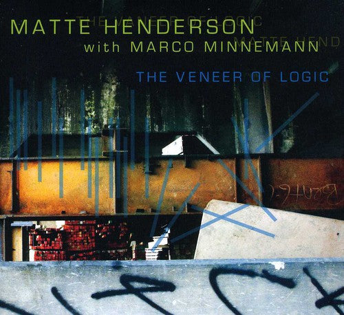 Henderson,matte - Veneer Of Logic - Music CD