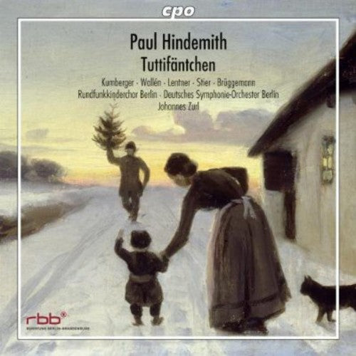Hindemith / Kumberger / Rundfunkkinderchor Berlin - Tuttifaentchen - Music CD