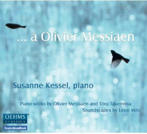 the album cover for Susanne Kessel - Olivier Messiaen
