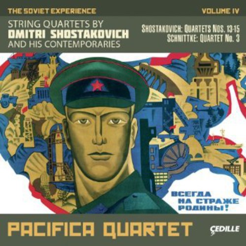 the album cover for Shostakovich / Pacifica Quartet - Soviet Experience 4: String Quartets By Dmitri