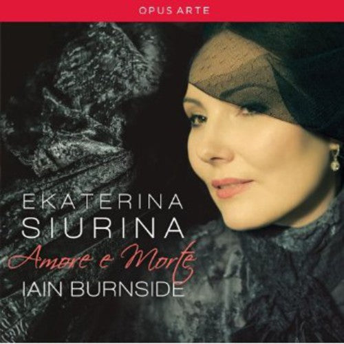 Verdi / Siurina / Burnside - Amore E Morte - Music CD